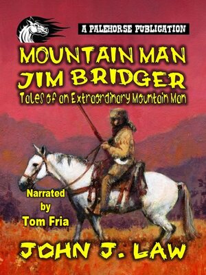 cover image of Jim Bridger--Tales of an Extraordinary Mountain Man
